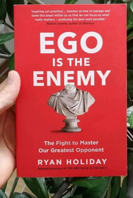 Ego Is the Enemy